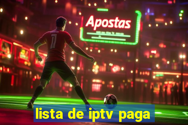 lista de iptv paga